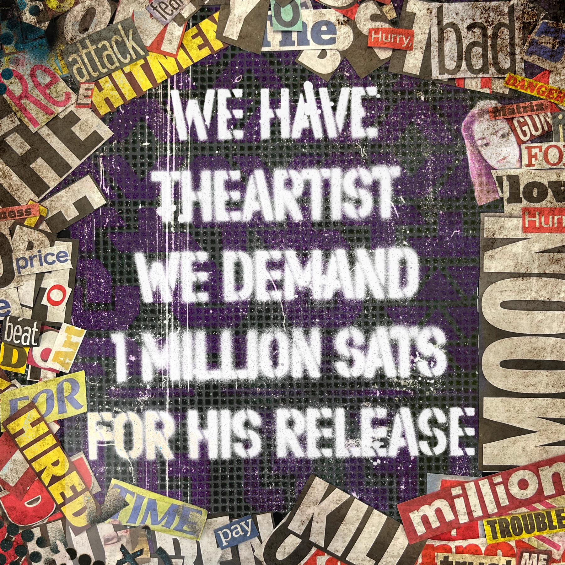 Ransom (2025) — mixed media collage by TheArtist, featuring distressed typography and fragmented media